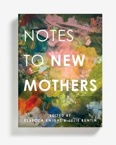 Notes to New Mothers Book Launch by writer Rebecca Knight
