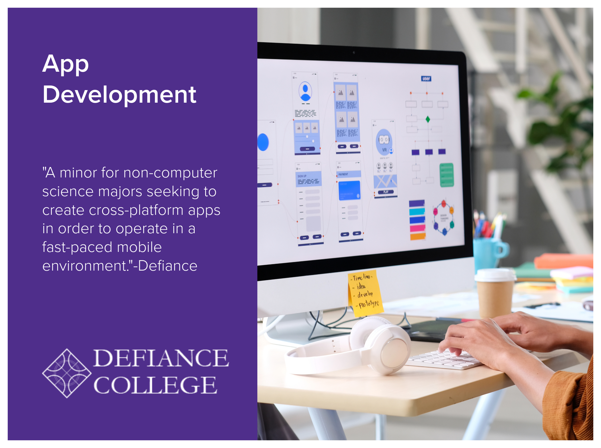 App Development minor at Defiance College is for non-computer science majors seeking to create cross-platform apps in order to operate in a fast-paced mobile environment.