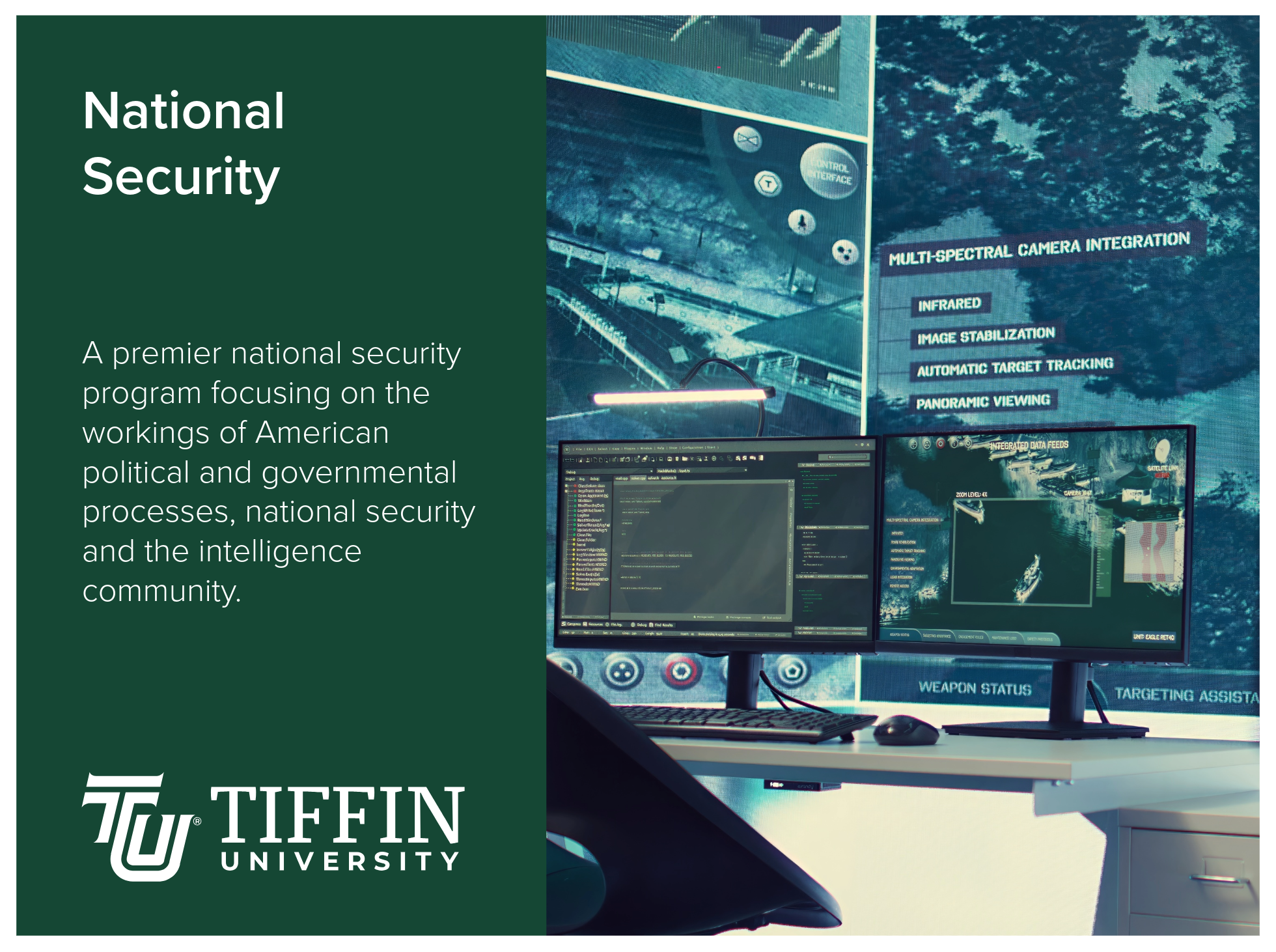 National Security program at Tiffin University is a premier national security program focusing on the workings of American political and governmental processes, national security and the intelligence community. Image of a military command center with