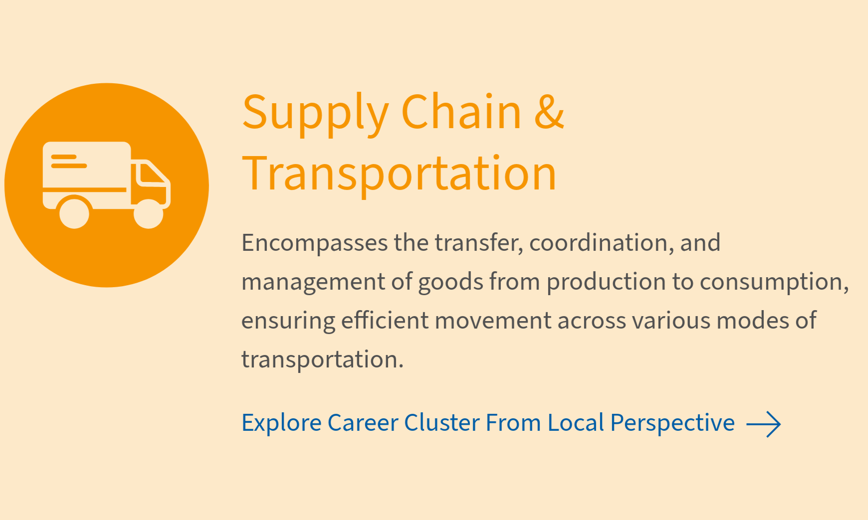 Supply Chain and Transportation careers that keep goods, services, and communities connected.