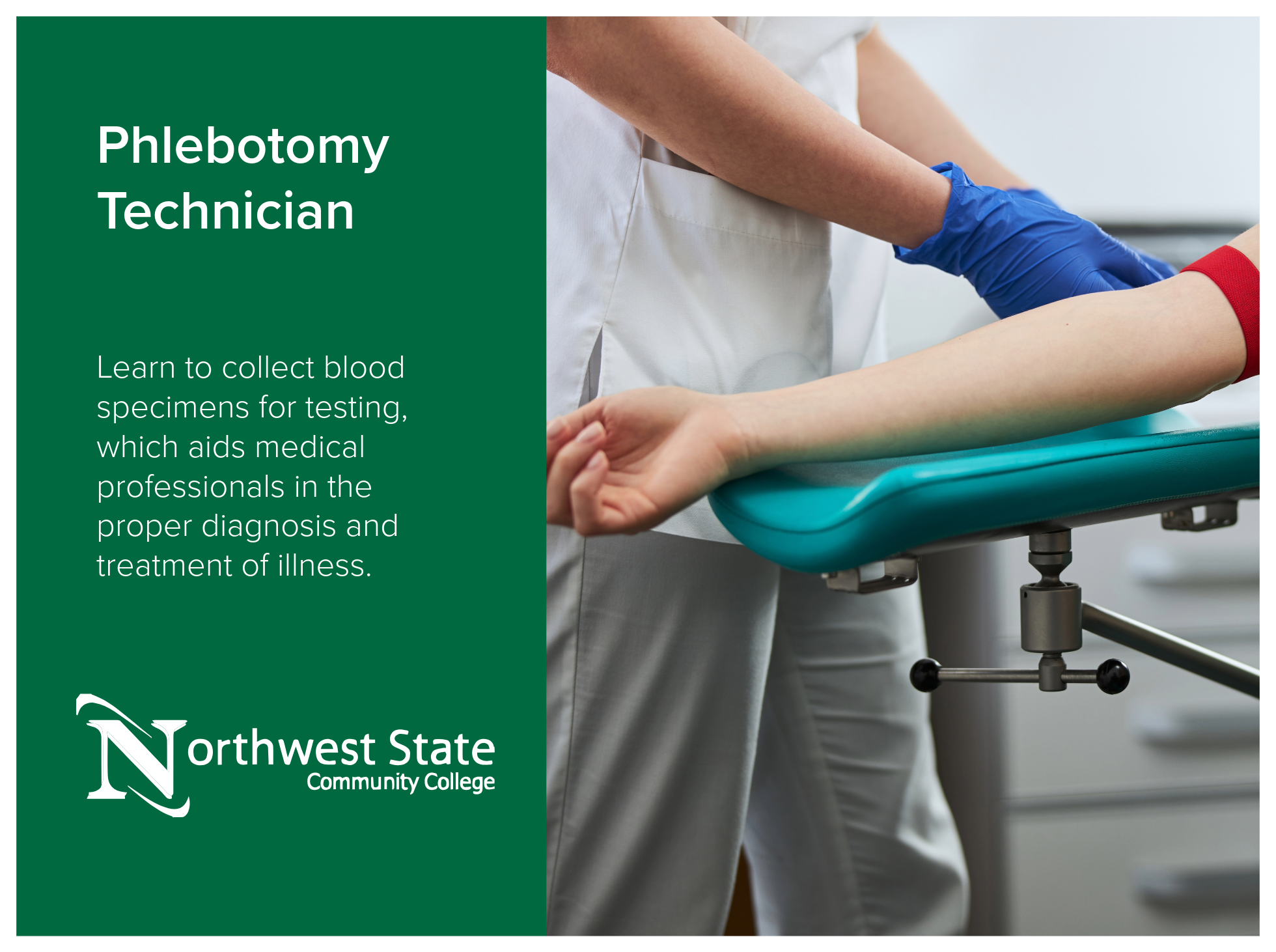 Phlebotomy Technician program at Northwest State Community College prepares trainees to learn to collect blood specimens for testing, which aids medical professionals in the proper diagnosis and treatment of illness. Image of a person preparing to dr