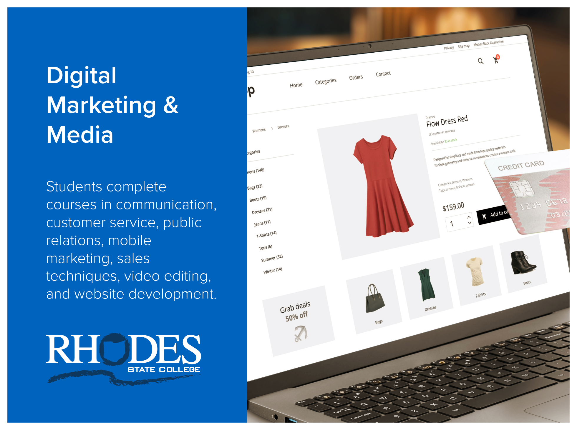 Digital Marketing and Media program at Rhodes State College enables students to complete courses in communication, customer service, public relations, mobile marketing, sales techniques, video editing, and website development. Image of an e-commerce 