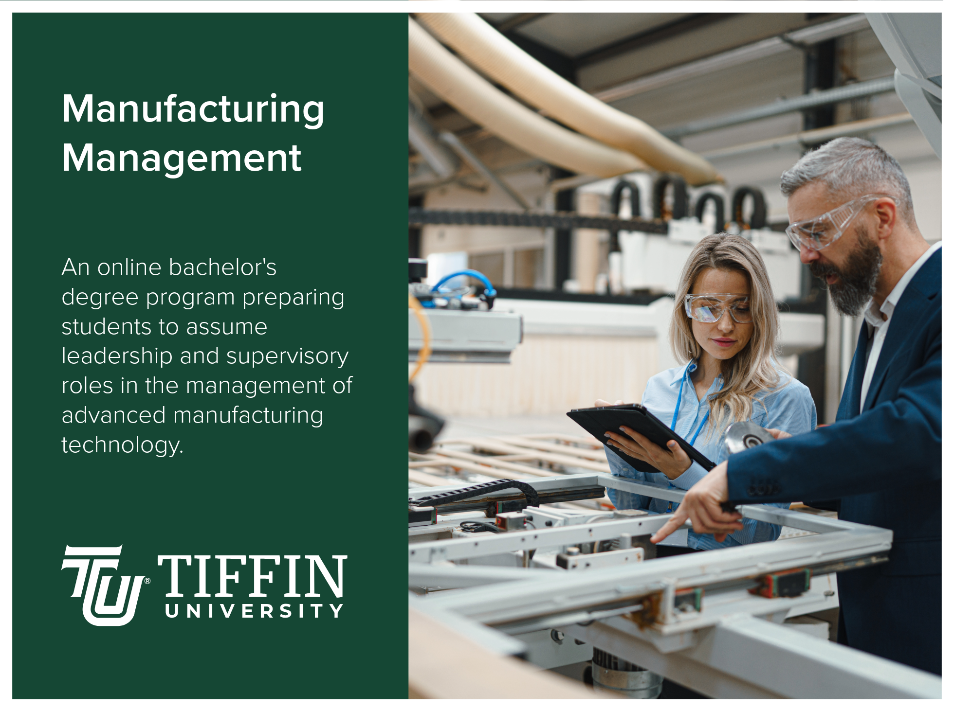 Manufacturing Management program at Tiffin University is an online bachelor's degree program preparing students to assume leadership and supervisory roles in the management of advanced manufacturing technology. Image of people at a manufacturing faci