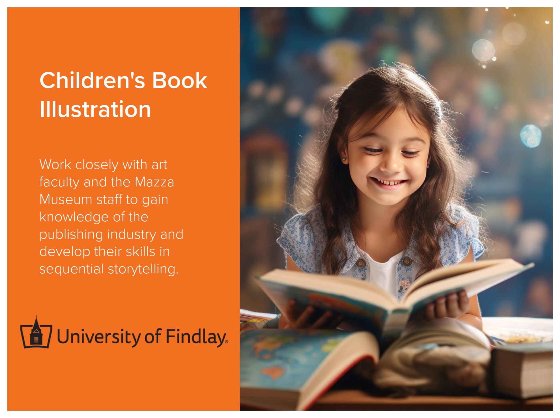Children's Book Illustration program at the University of Findlay allows students to work closely with art faculty and the Mazza Museum staff to gain knowledge of the publishing industry and develop their skills in sequential storytelling. 