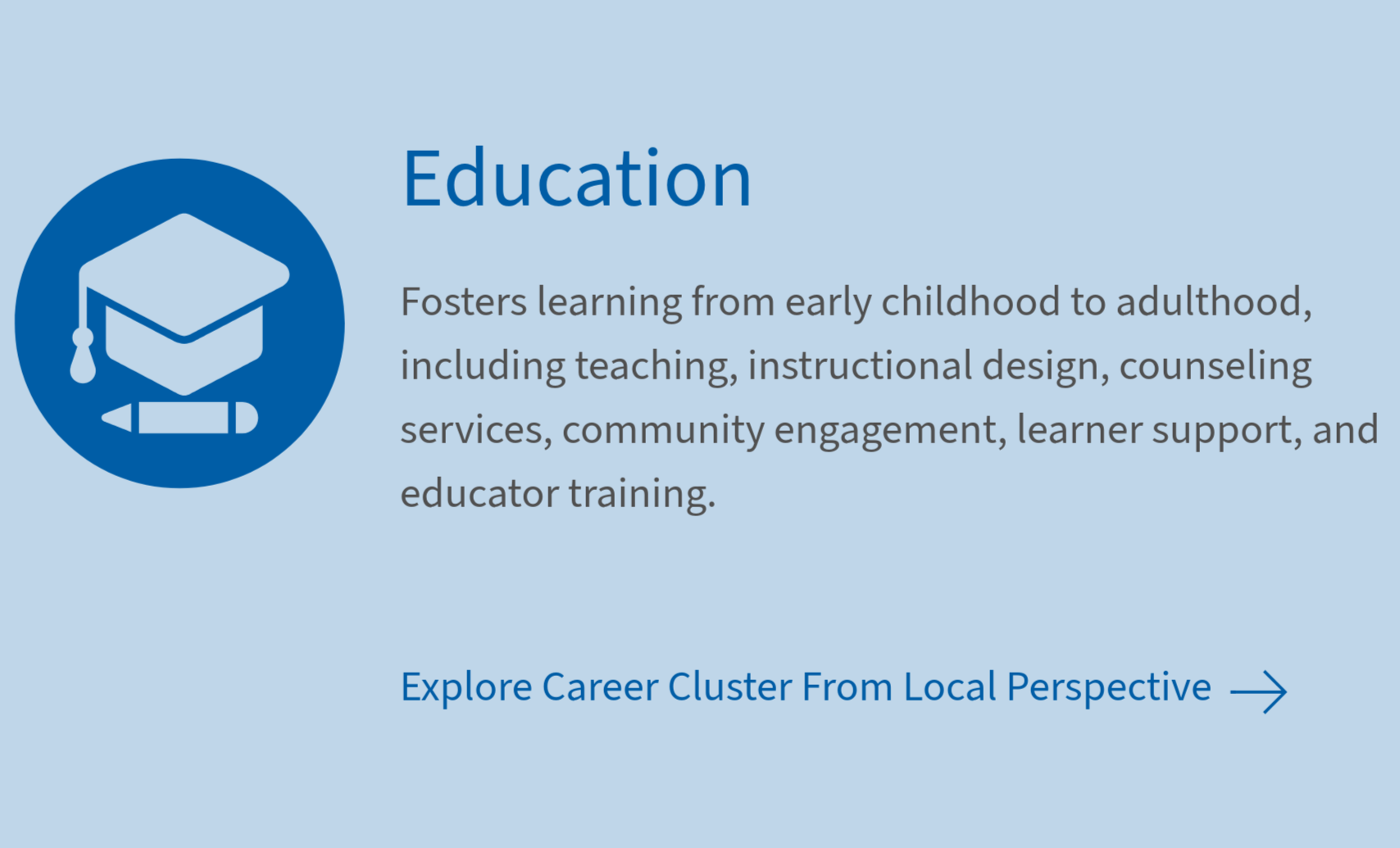 Education careers that help people learn, grow, and reach their full potential.