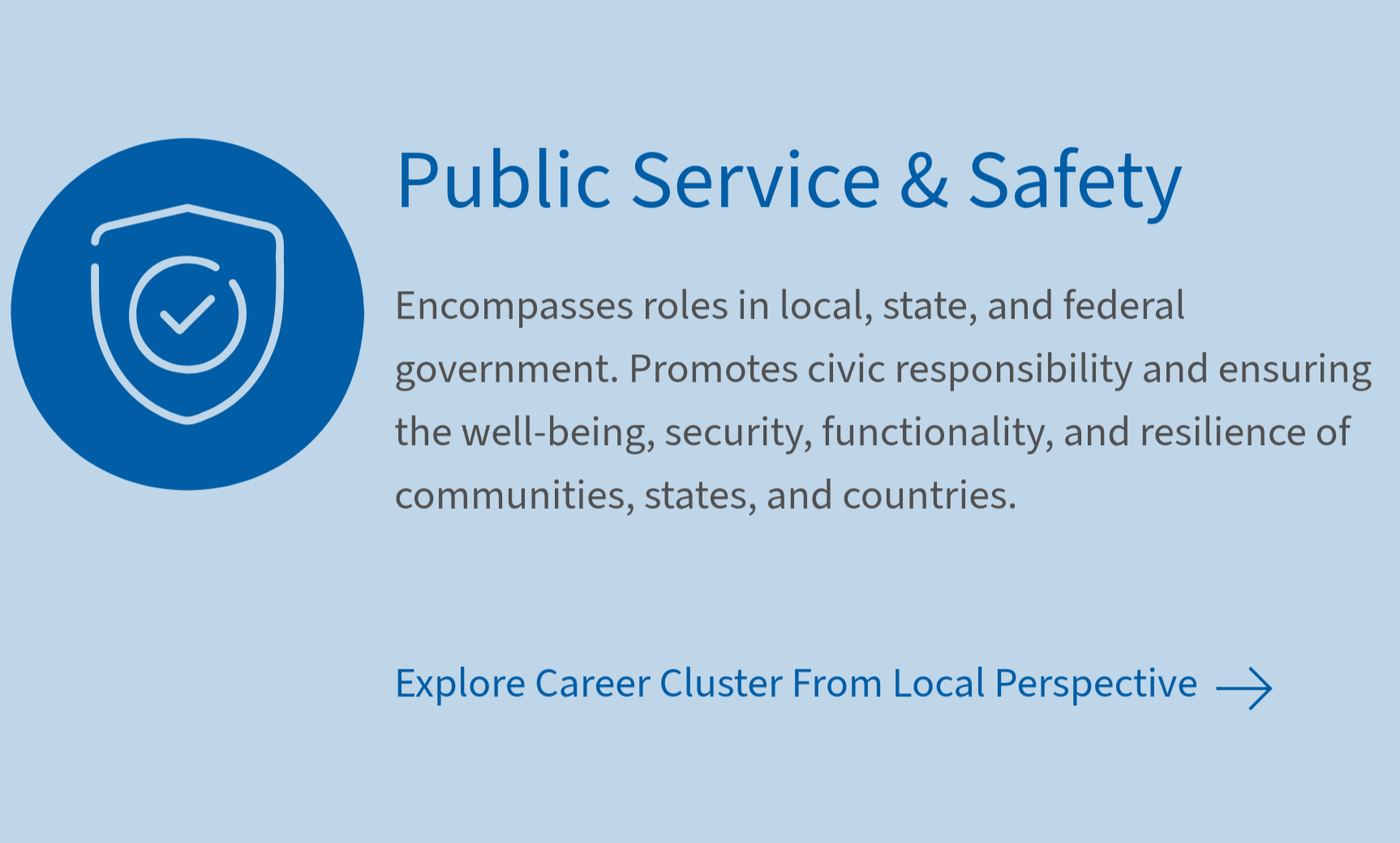 Public Service and Safety careers dedicated to protecting, serving, and strengthening communities.