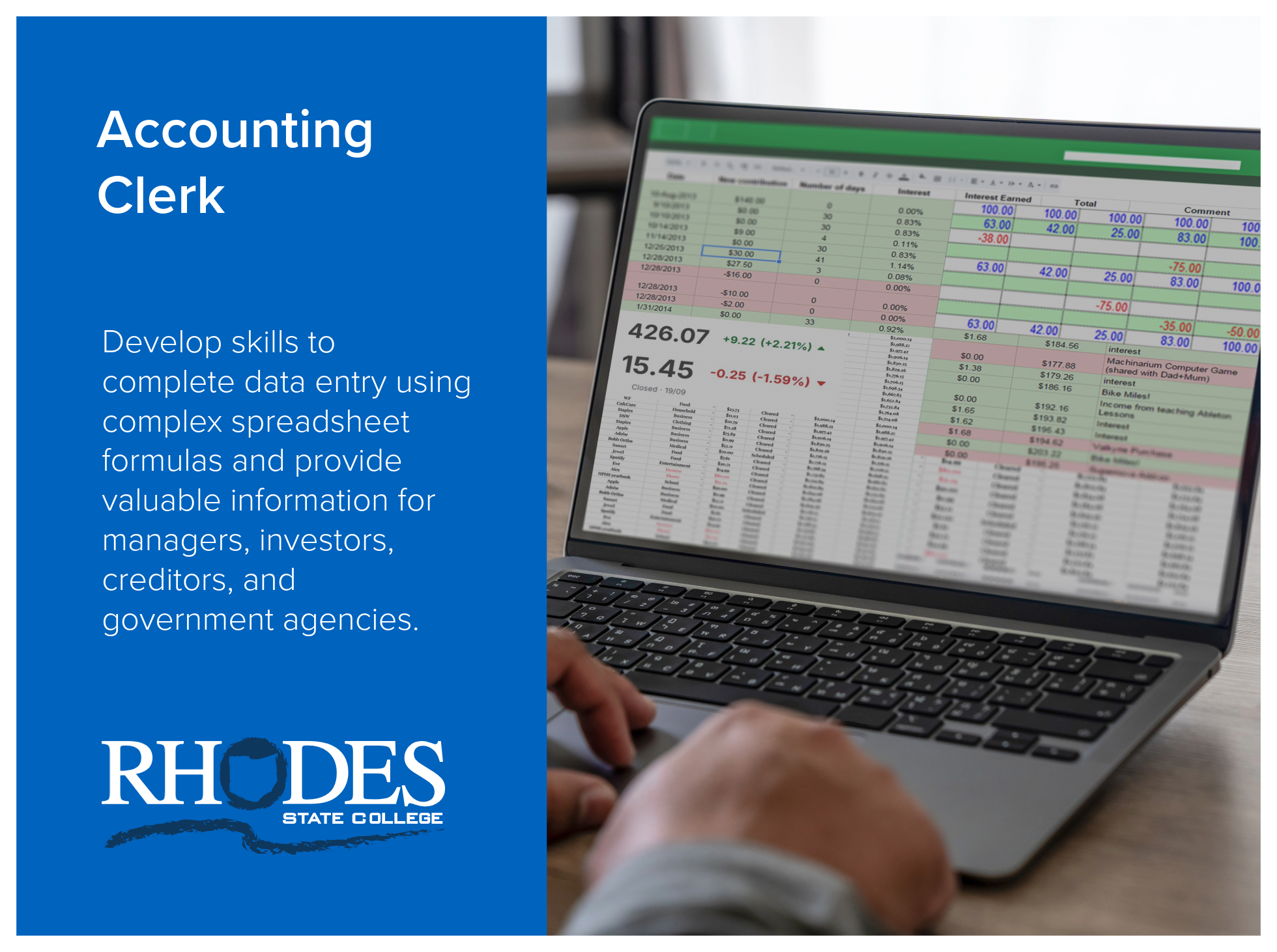 Accounting Clerk program at Rhodes State College develops skills to complete data entry using complex spreadsheet formulas and provide valuable information for managers, investors, creditors, and government agencies. Image of a laptop displaying a co