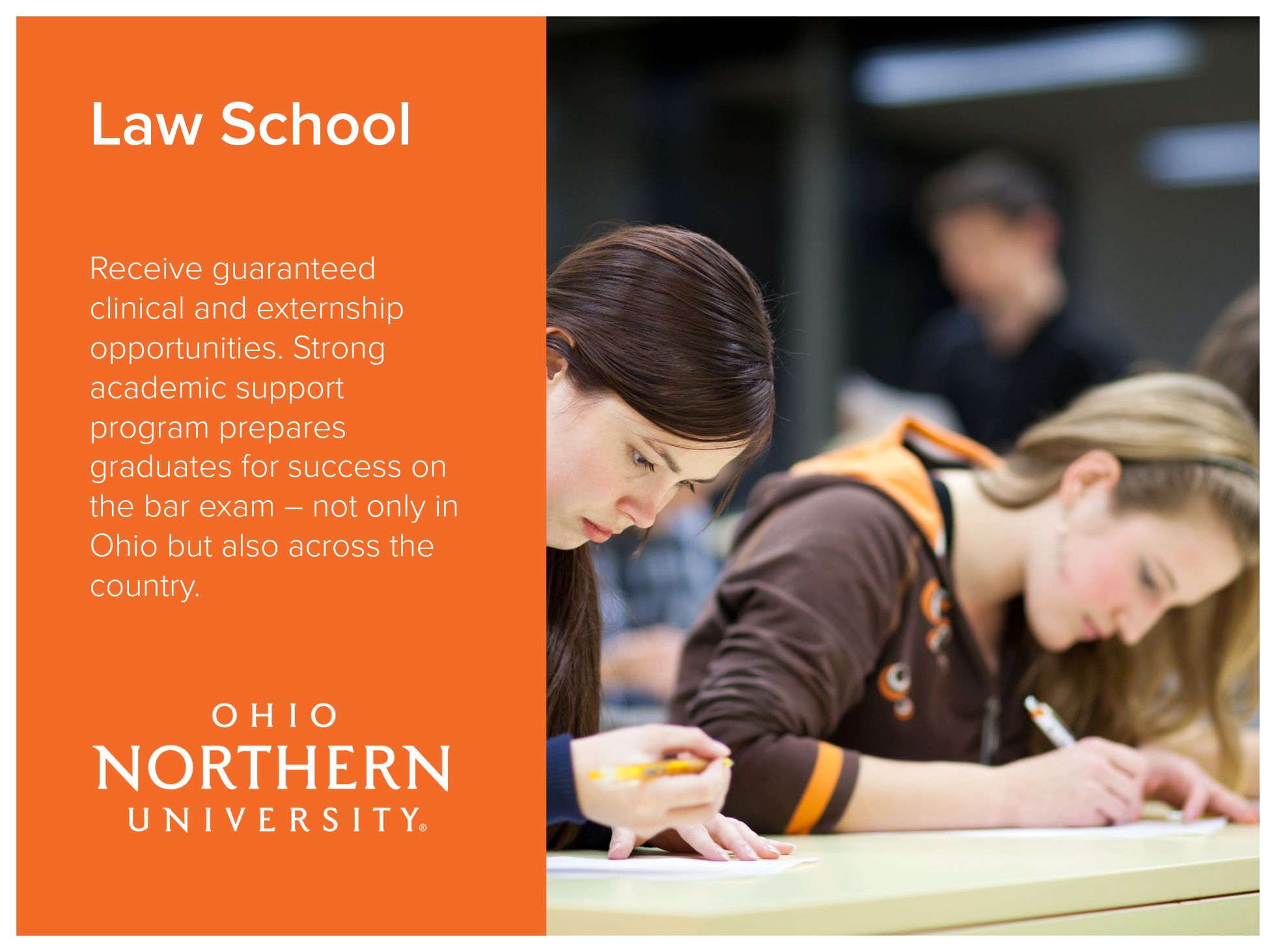 Law School at Ohio Northern University, where students receive guaranteed clinical and externship opportunities. Strong academic support program prepares graduates for success on the bar exam – not only in Ohio but also across the country. Image from