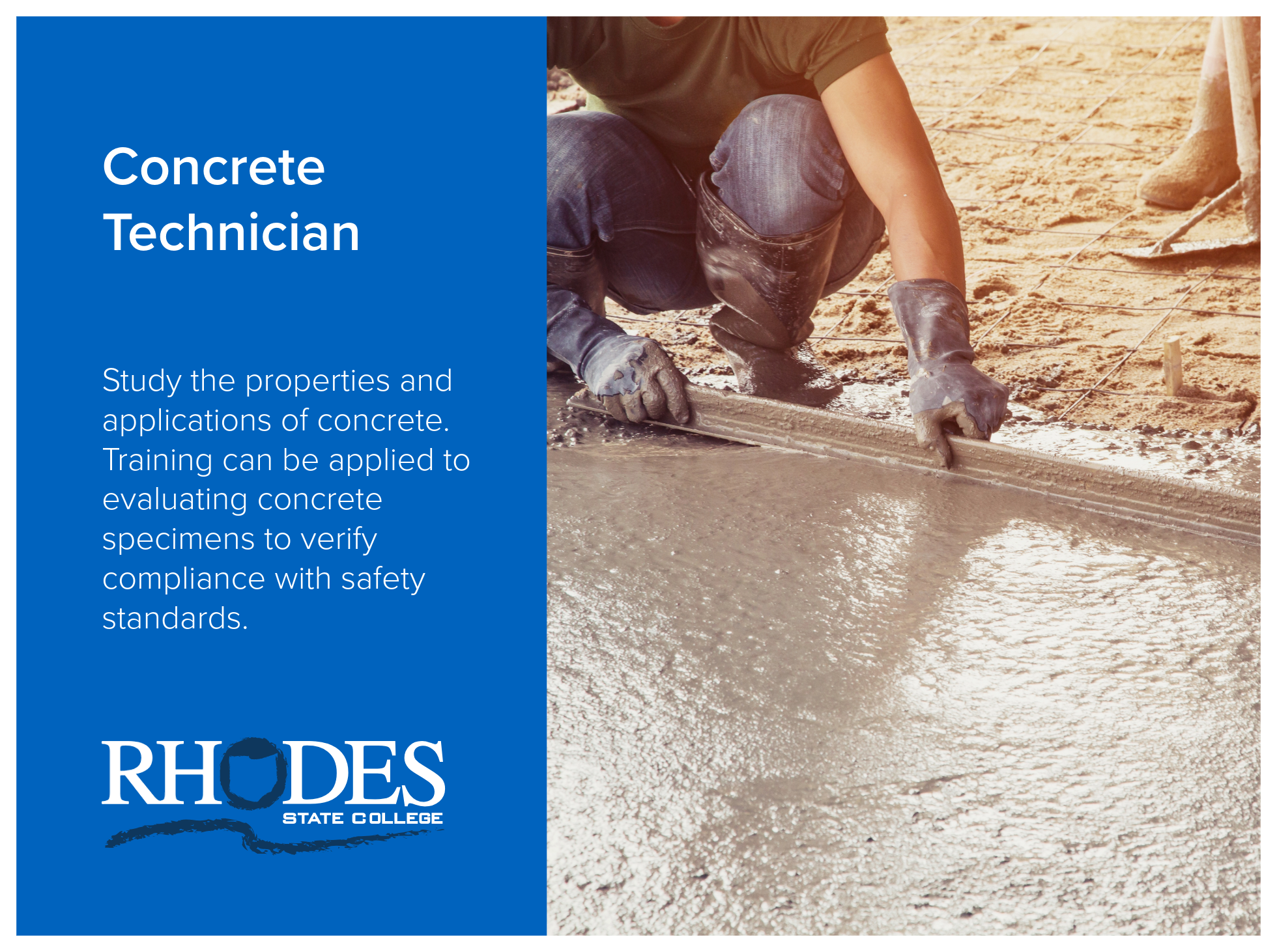 Concrete Technician program at Rhodes State College studies the properties and applications of concrete. Training can be applied to evaluating concrete specimens to verify compliance with safety standards. 