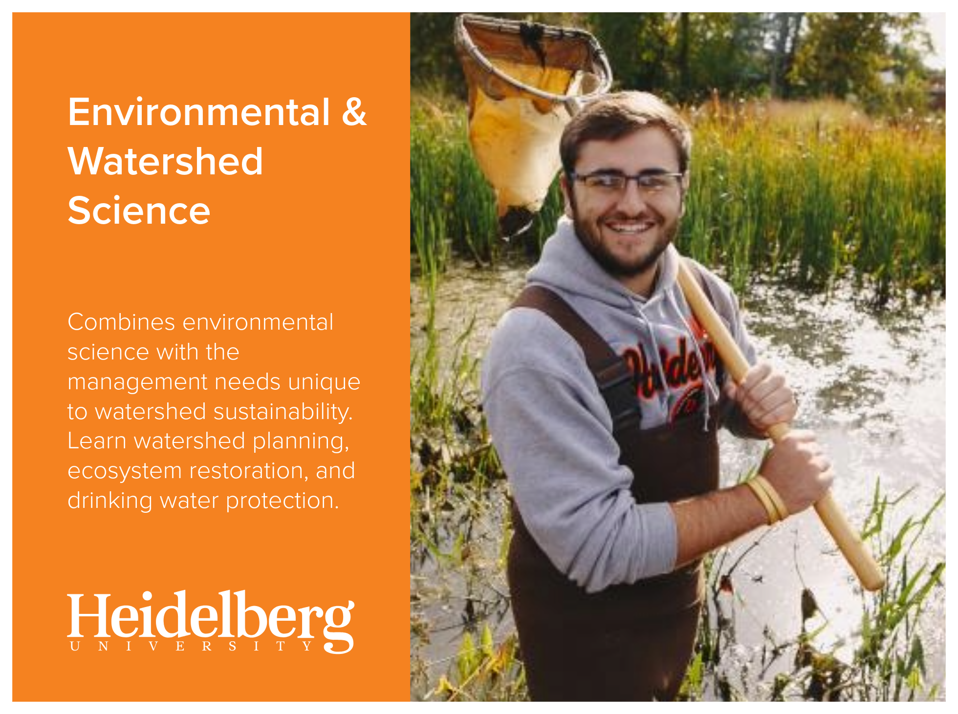 Environmental and Watershed Science program at Heidelberg University combines environmental science with the management needs unique to watershed sustainability. Learn watershed planning,
ecosystem restoration, and drinking water protection. Image fr