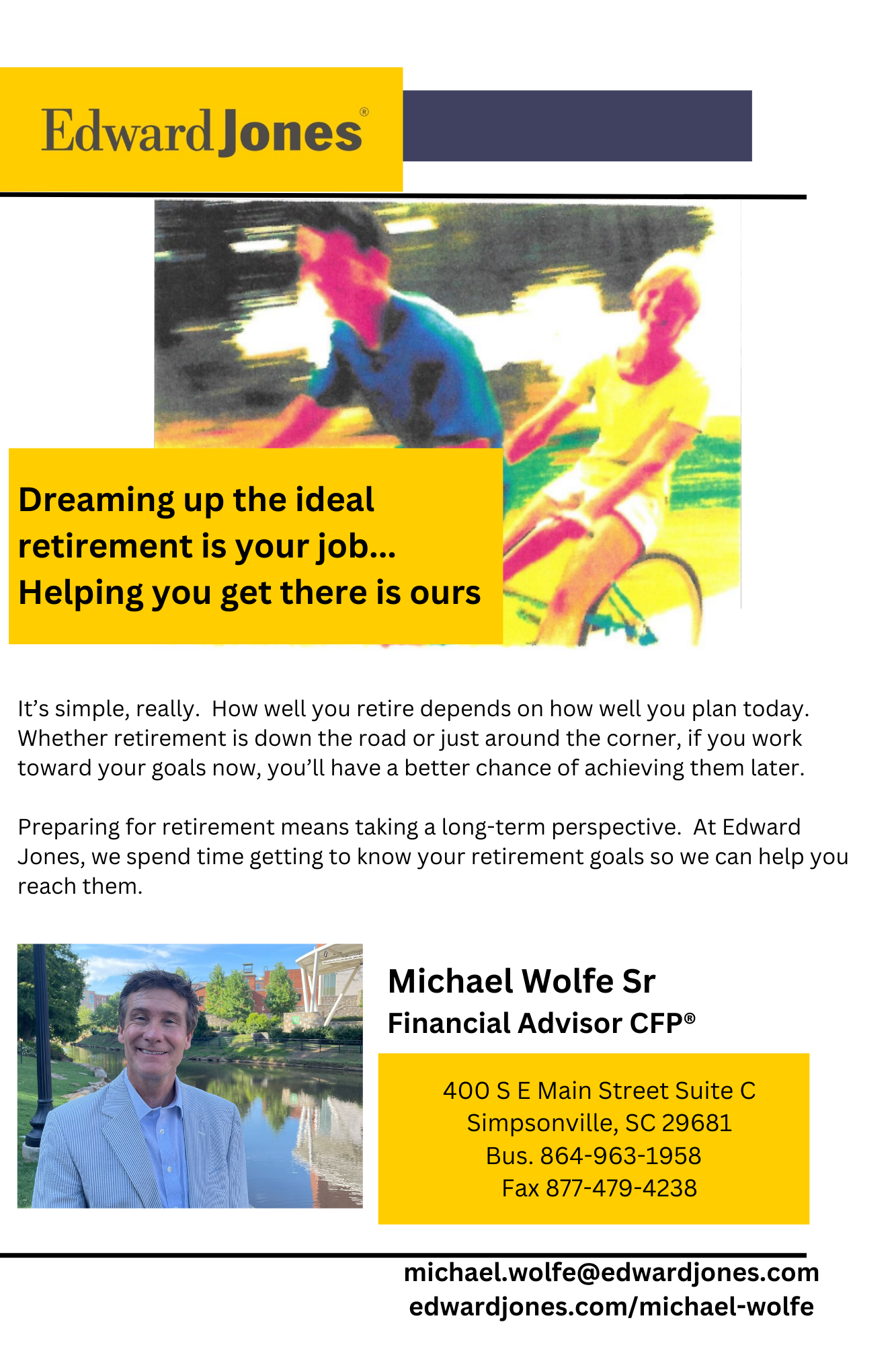 Flyer for Edward Jones financial services with a colorful blurred image of two people riding bikes at the top, a photo of Michael Wolfe Sr, and contact information including address, phone number, fax, email, and website.