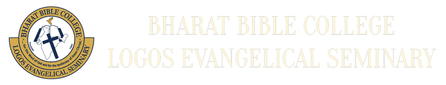 Bharat Bible College LOGOS EVANGELICAL SEMINARY Est. 1969 • Hyderabad, India