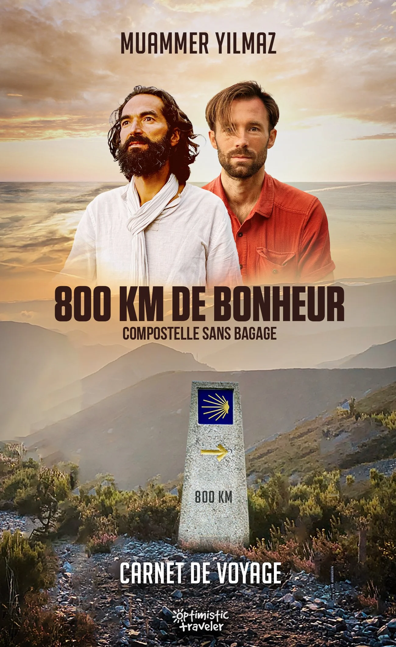 Travel journal cover featuring two men against a sunset sky, with text about an 800 km journey, a milestone marker, and the logo of Optimistic Traveler.