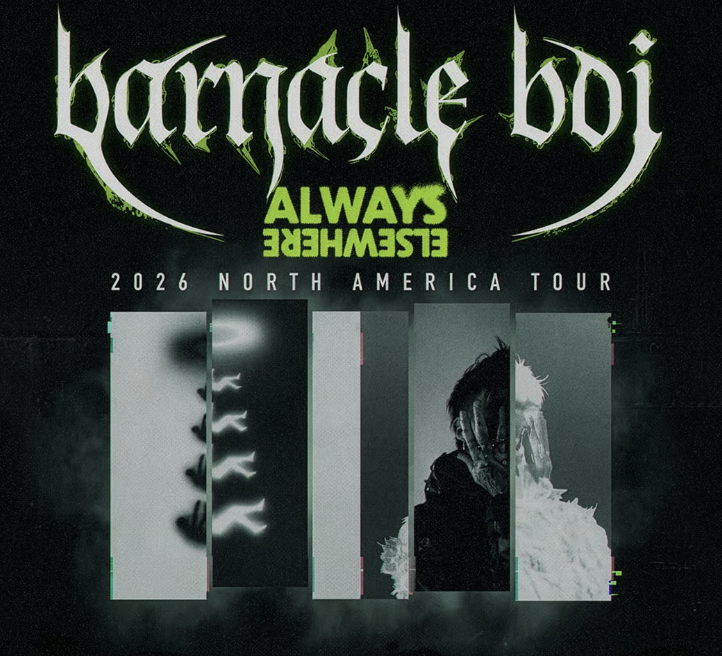 BARNACLE BOI Presents Always, Elsewhere Tour