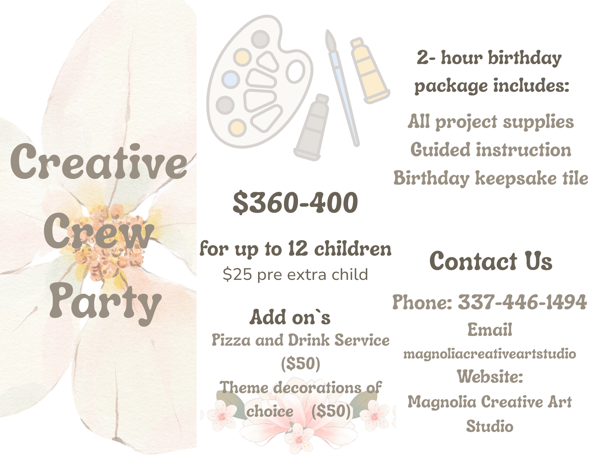 Information about a creative party package for children, including details on pricing, what's included, add-on options, contact information, and visuals of art supplies and flowers.