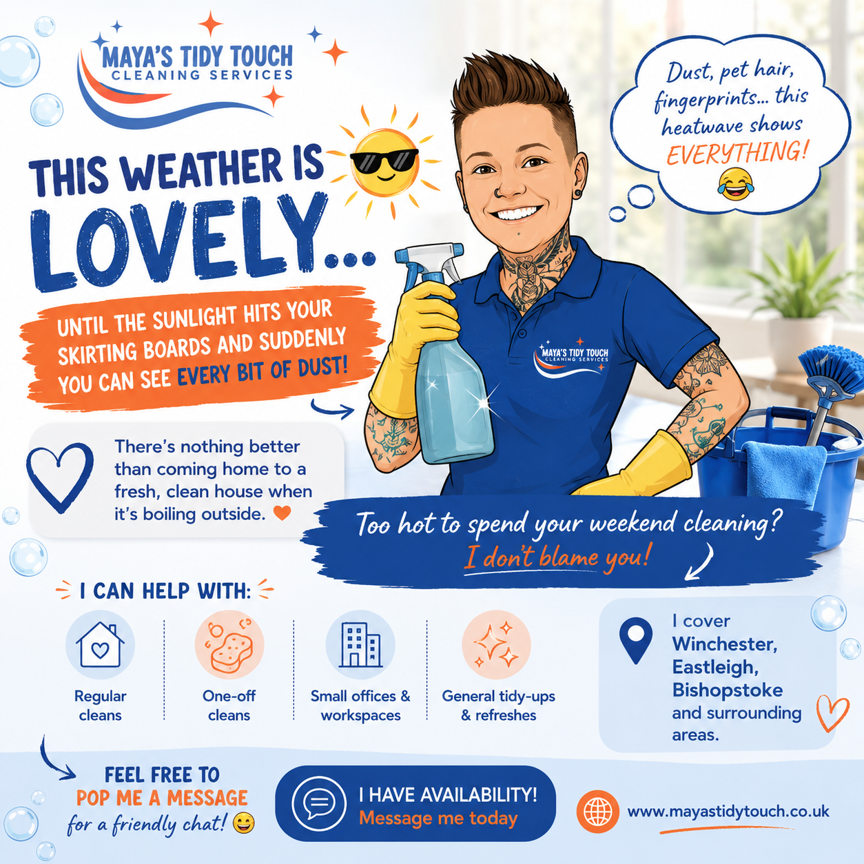 An advertisement for Maya's Tidy Touch Cleaning Services featuring a smiling woman with tattoos, holding a spray bottle, wearing yellow gloves and a blue uniform. The ad highlights the weather's loveliness despite dust and dirt, promotes cleaning services for various spaces, and provides contact info including a website.