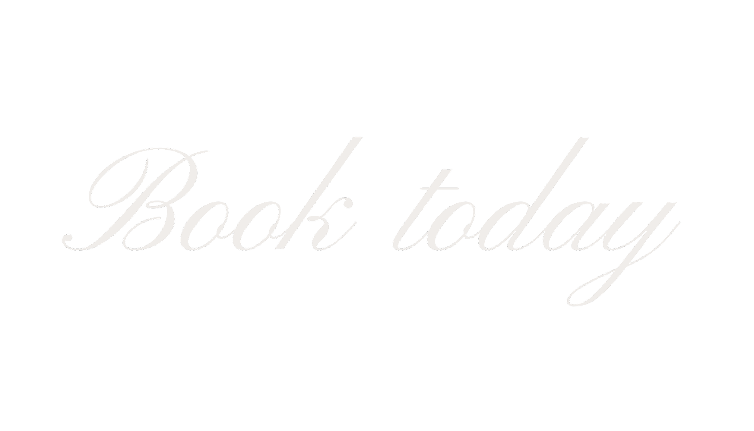 Black background with the white text "Book today" in a cursive font.