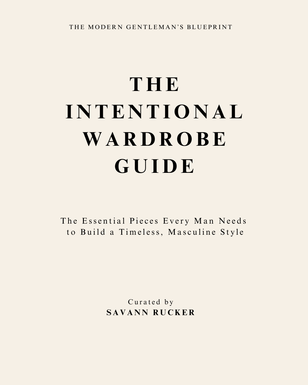 The Intentional Wardrobe Guide