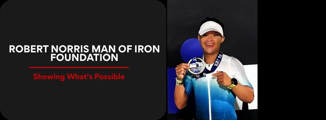 Robert Norris Man of Iron Foundation display featuring the Showing What's Possible message