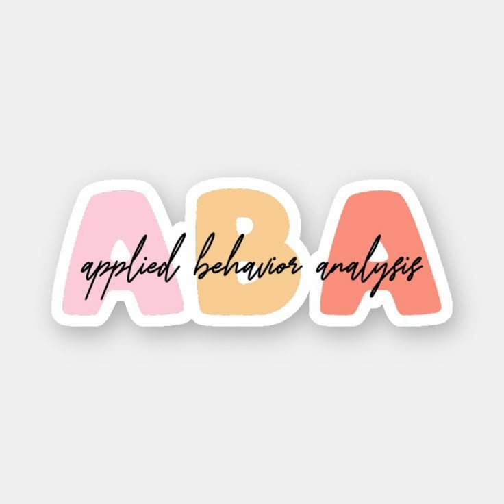 Applied Behavior Analysis ABA - Behavior Therapy Sticker.jpeg