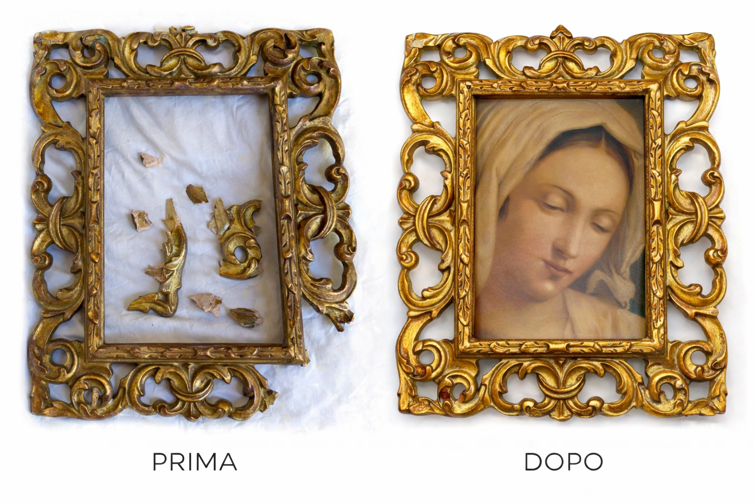 Telaio dorato con decorazioni floreali, a sinistra frammenti di una cornice rotta, a destra una cornice integra con immagine di una Madonna con occhi chiusi. Sotto le immagini le parole "PRIMA" e "DOPO".