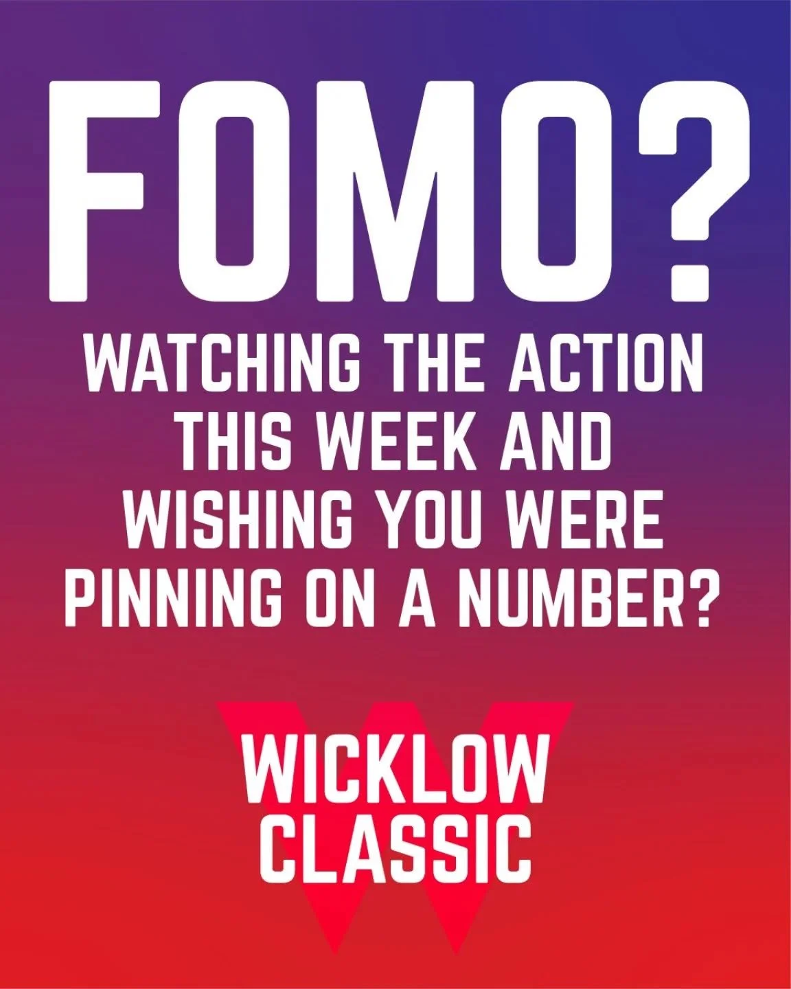 Watching the action this week and wishing you were pinning on a number? 🧷

You don&rsquo;t need to be in the R&aacute;s peloton to test yourself against the biggest terrain the country has to offer. The Wicklow Classic on May 31st is the ultimate ob