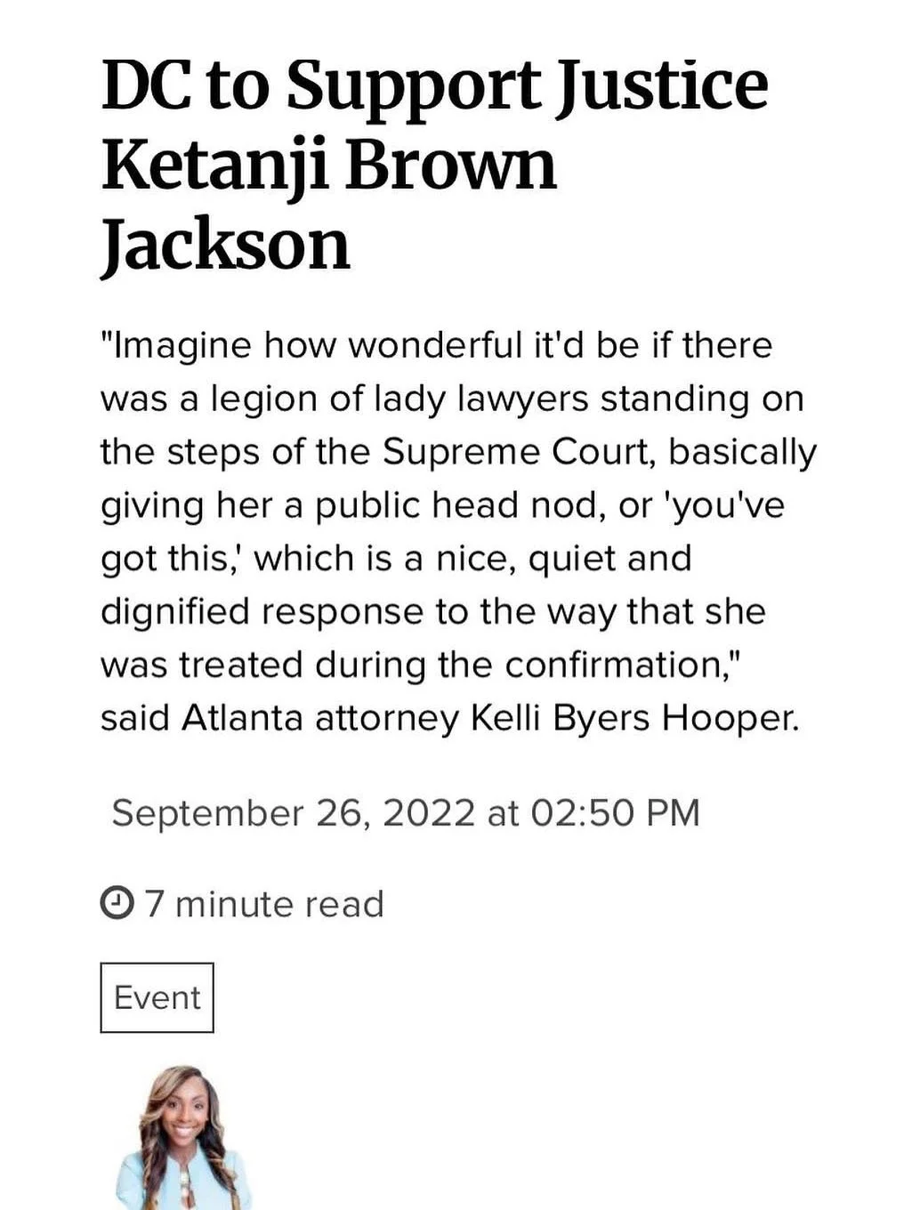 A news article headline stating: "DC to Support Justice Ketanji Brown Jackson." The article includes a quote about female lawyers and mentions Atlanta attorney Kelli Byers Hooper. The publication date is September 26, 2022, at 2:50 PM, with a reading time of 7 minutes. There is also a small photo of a smiling woman with brown hair at the bottom left of the article.