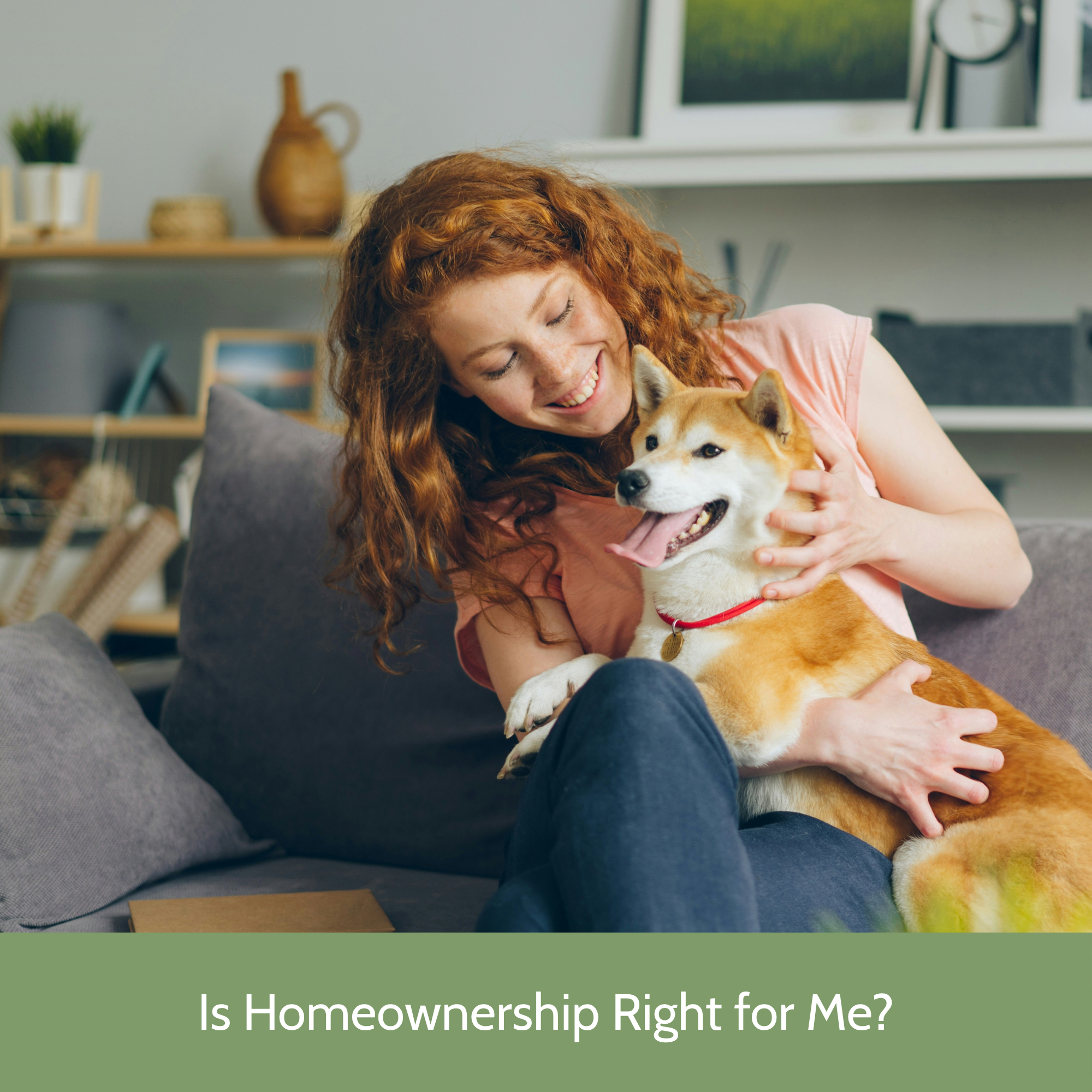 Is Homeownership Right for Me?
