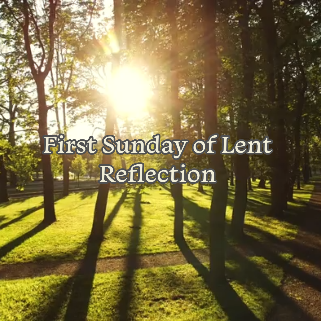 FIRST SUNDAY OF LENT