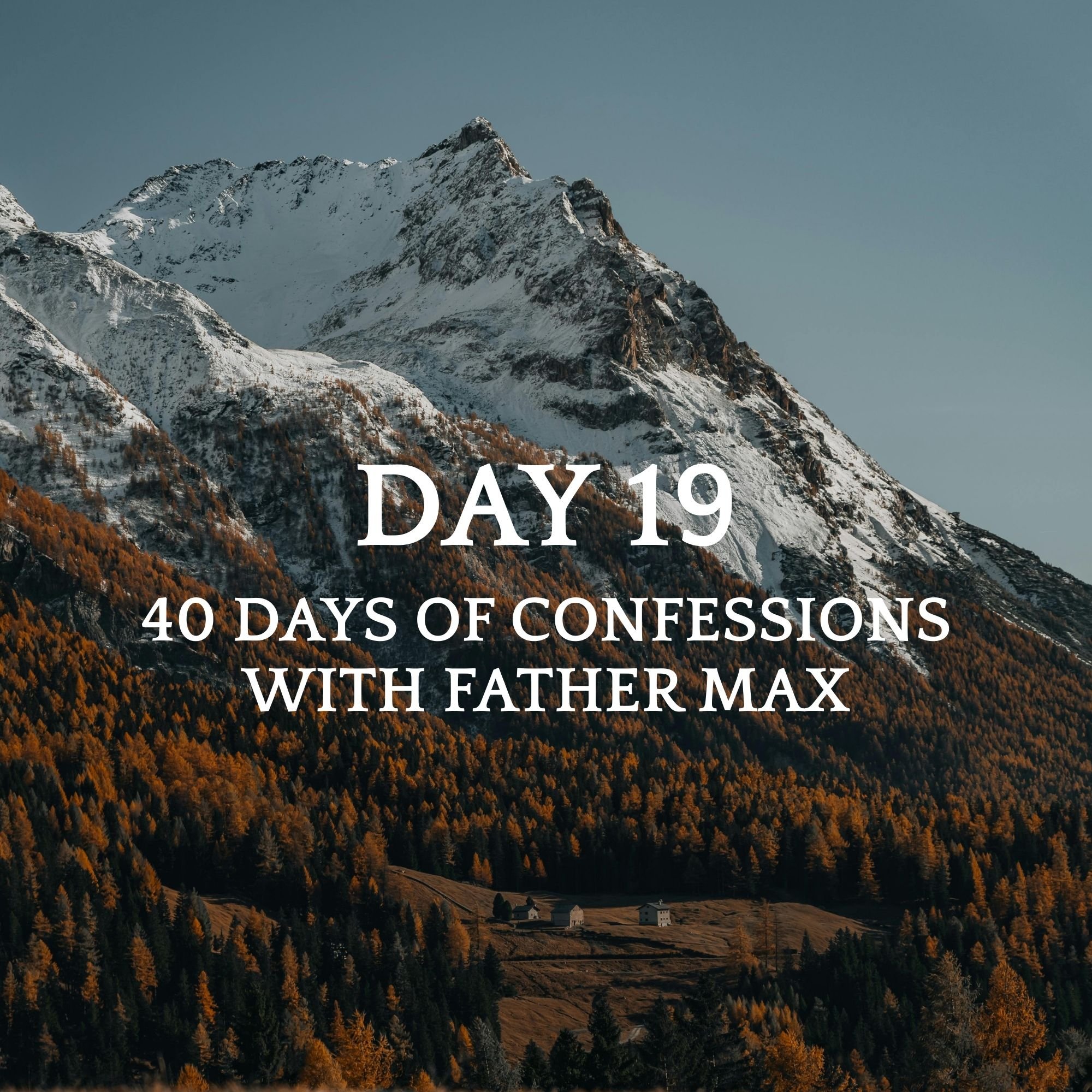 DAY 19 - ST. MONICA - MOTHER &amp; WIFE