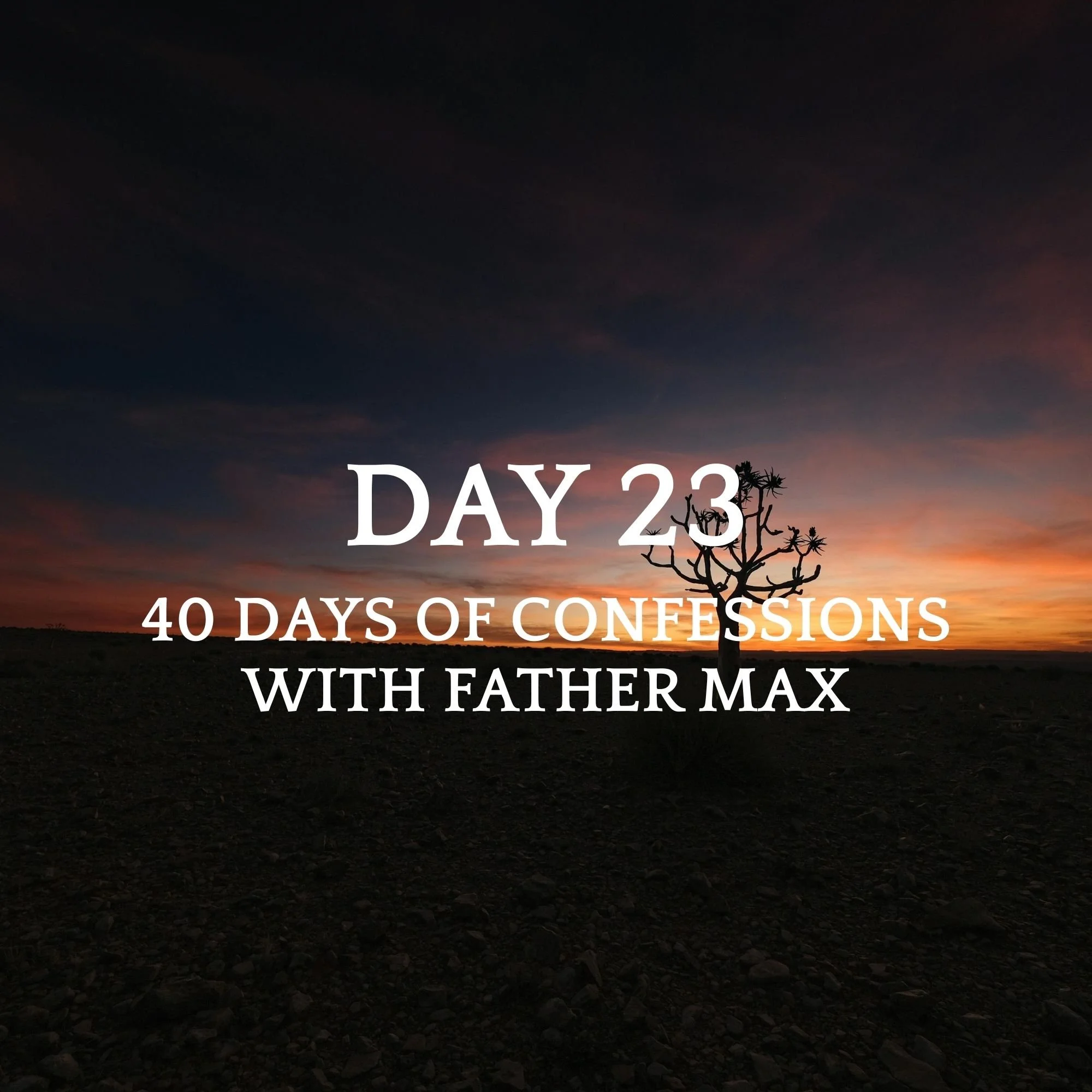 DAY 23 - USE OF FREE WILL (VS. SUPERSTITION)