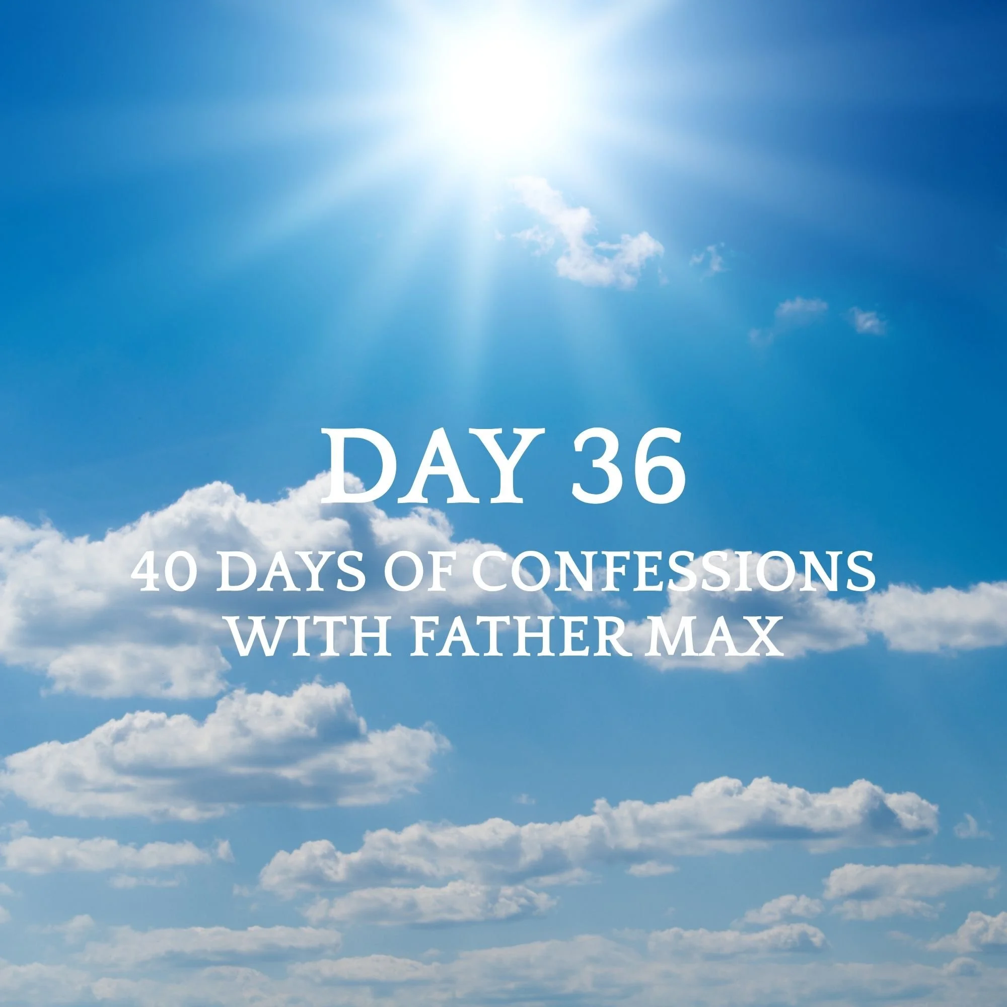 DAY 36 - CLOTHED IN THE MASTER