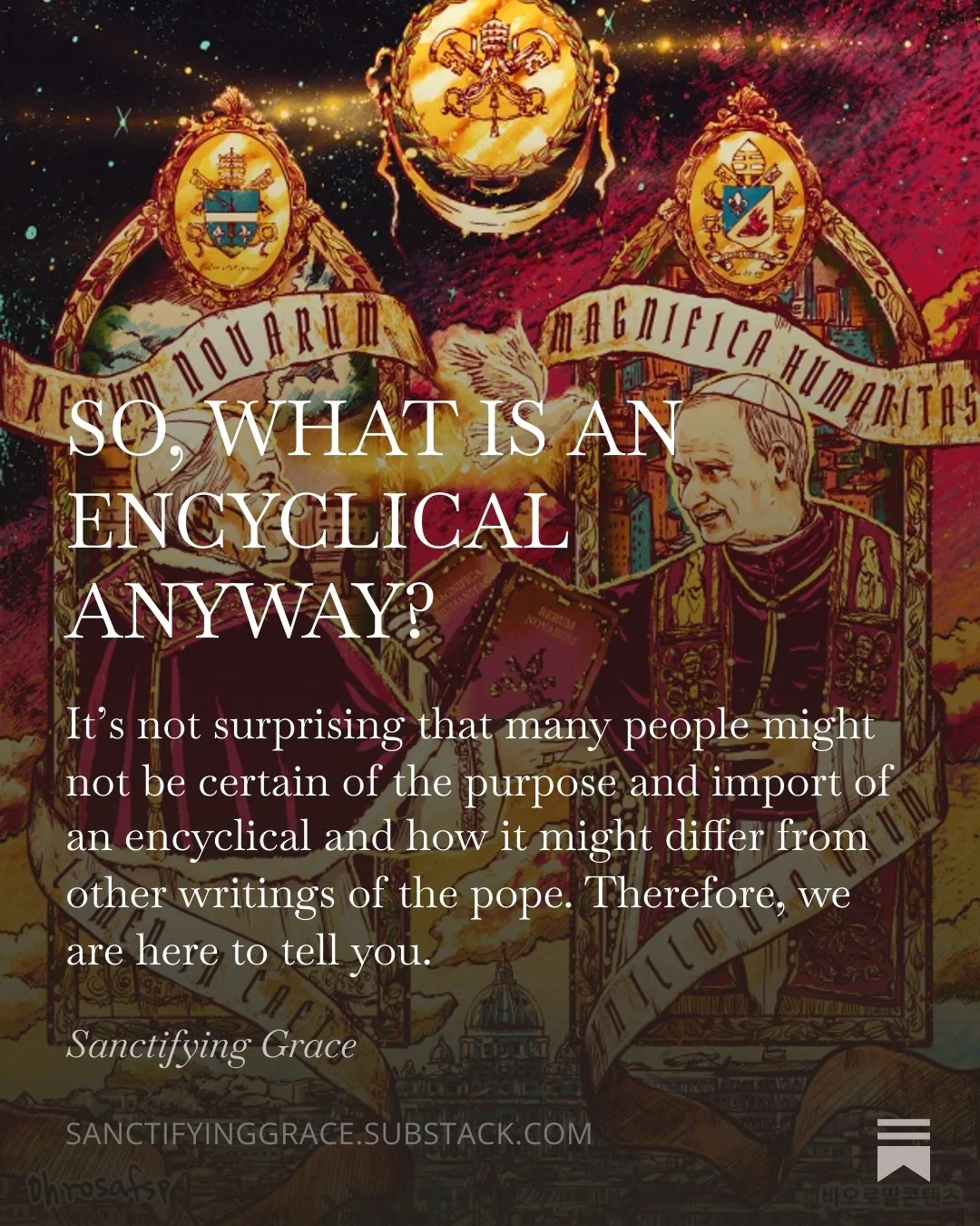 INTRODUCTION:  What Is An Encyclical?