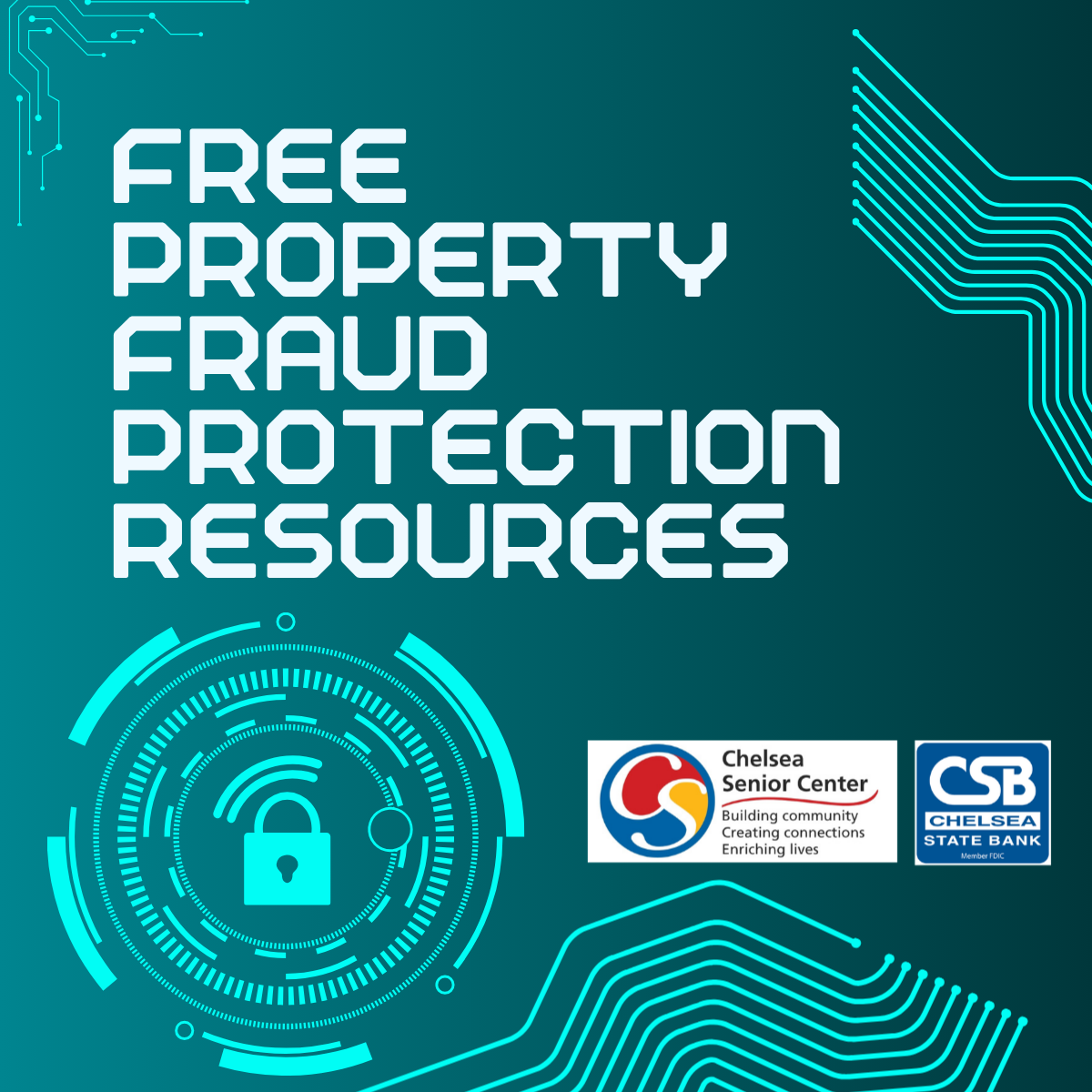 Chelsea Senior Center and Chelsea State Bank Share Free Property Fraud Protection Resources