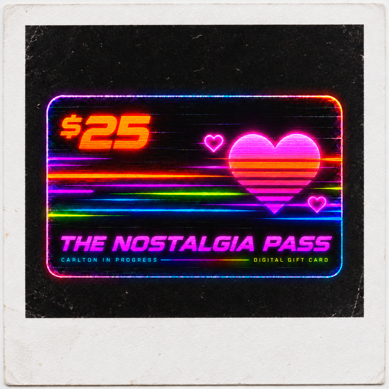 $25 | The Nostalgia Pass