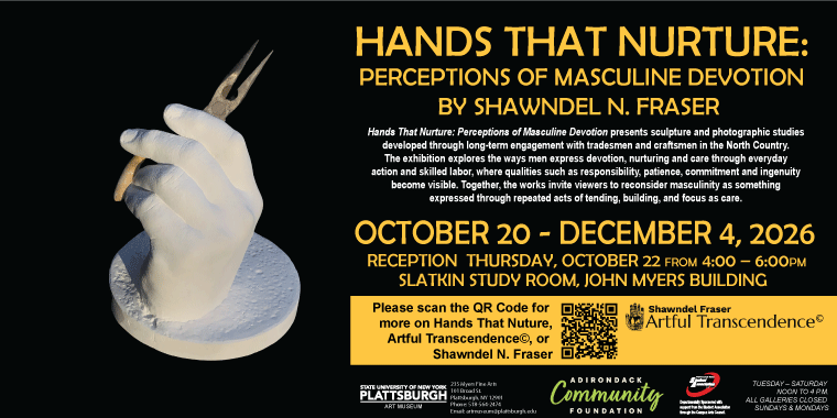 IMage of SUNY Plattsburgh flyer which includes an image of a plaster sculpture of a mans hand holding electricians needle-nose pliers. The exhibition description and gallery location and hours are noted to the right. Details in blog post.