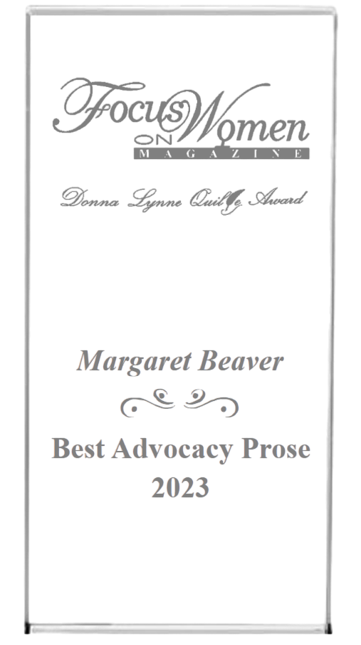 An award plaque with metallic engraving, recognizing Margaret Beaver for Best Advocacy Prose in 2023.