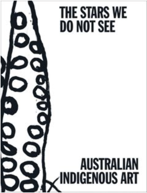 Drawing of an abstract black and white pattern resembling a tall, curved shape with circular markings. Text reads: "The stars we do not see. Australian Indigenous Art."