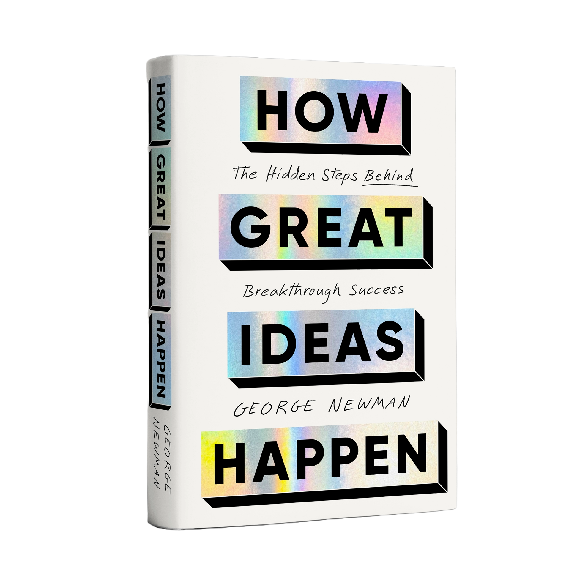How Great Ideas Happen: Book Cover