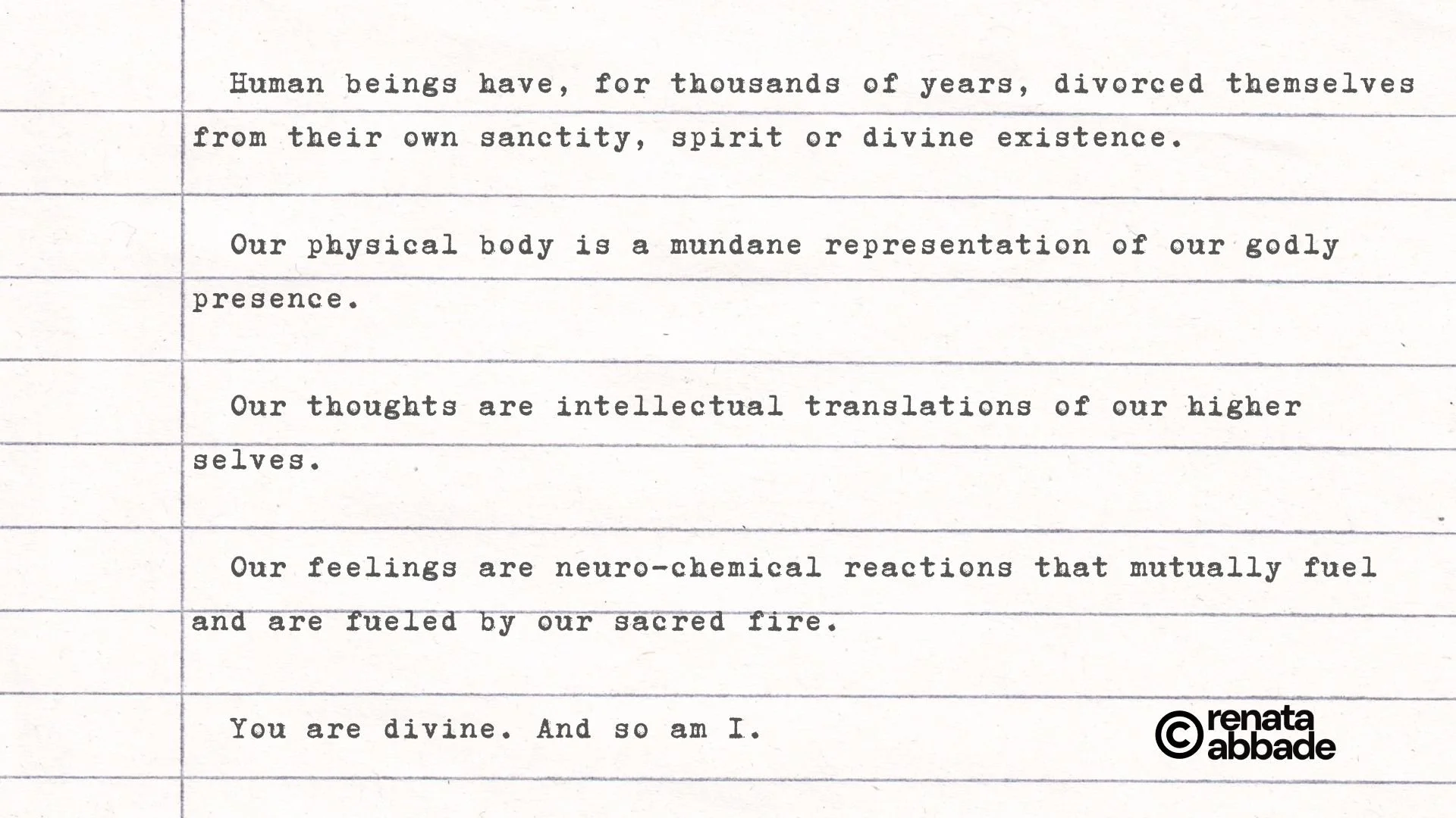 You are divine and so am I.