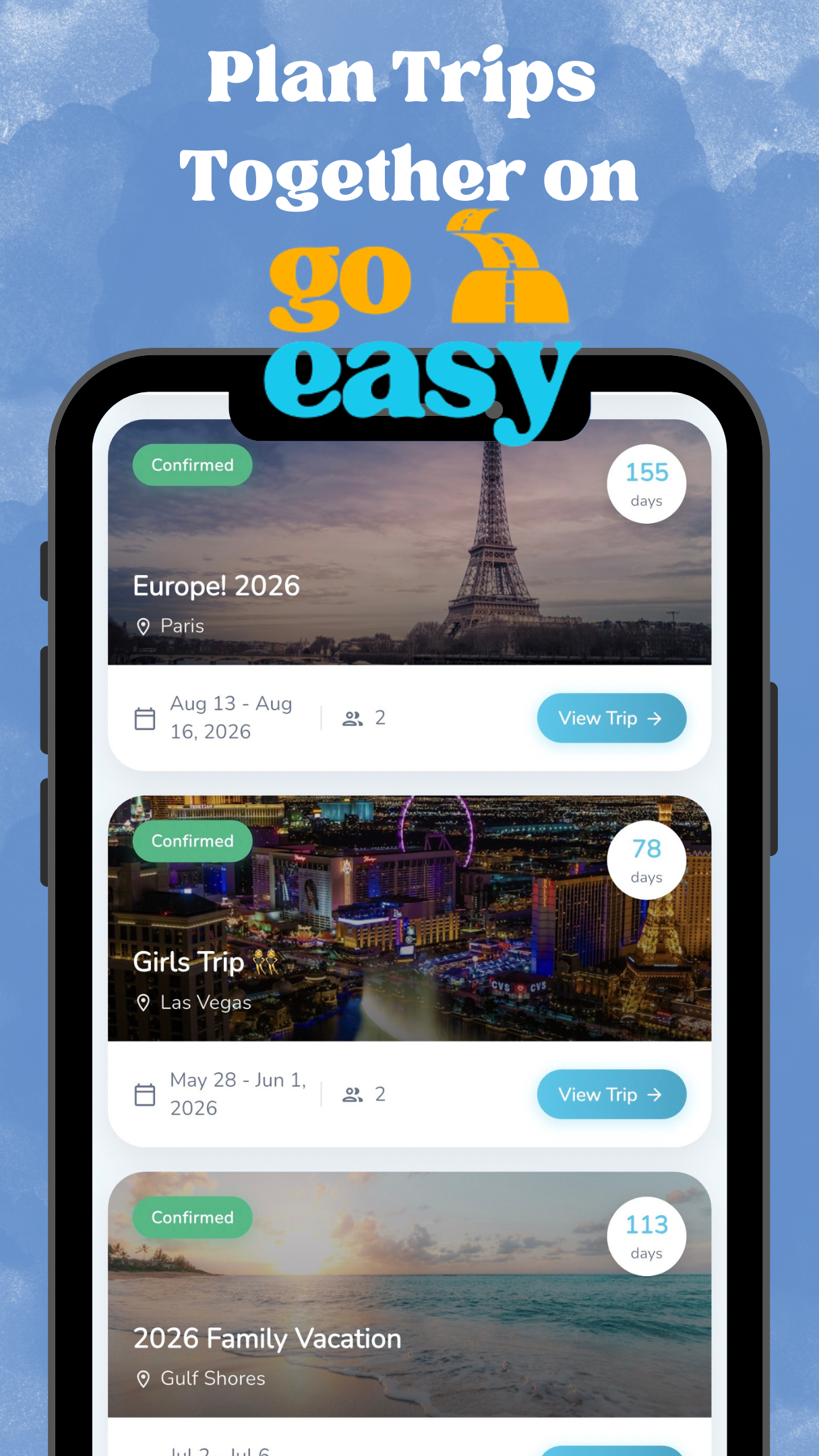 Mobile app interface showcasing upcoming trip plans to Europe, Las Vegas, and Gulf Shores, each with details such as dates, number of travelers, and countdown days until departure against a blue, textured background with overlaying text suggesting planning trips easily together.
