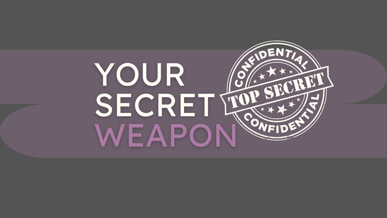 secretweapon.png