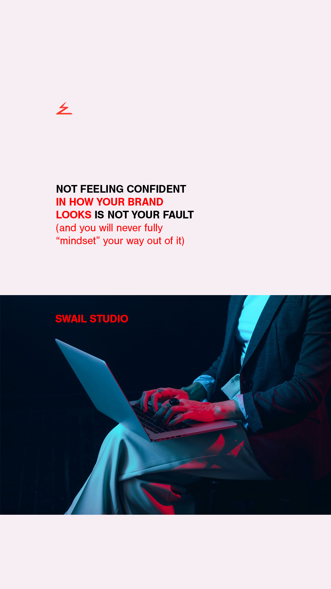 Not loving your brand isn’t your fault (and other hot takes)