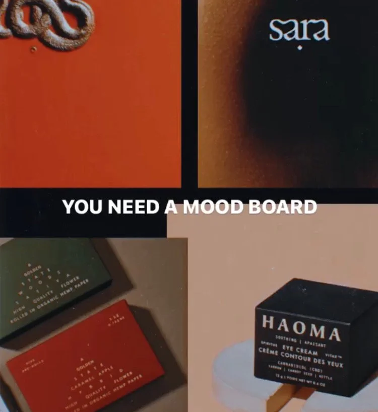 You need a mood board. No exceptions.