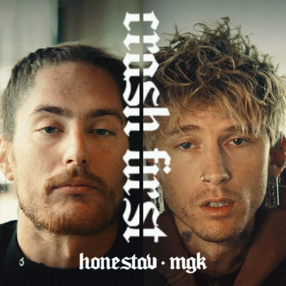  "Crash First" 
 honestav & mgk  
Release: Atmos 