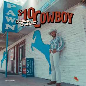 GRAMMY NOMINEE 2025 
Best Americana Album  
 "$10 Cowboy" 
 Charley Crockett  
Release: Atmos 