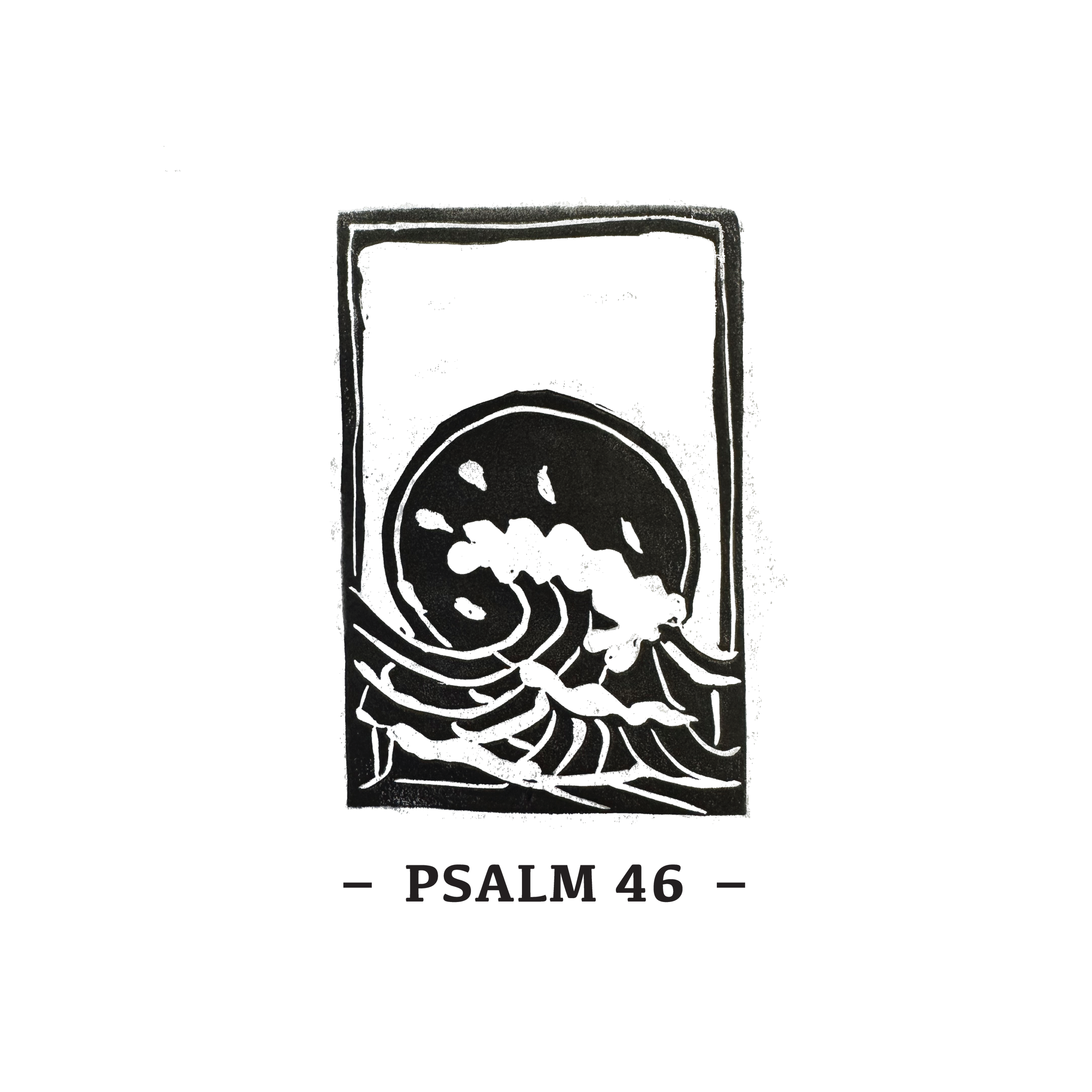 Gongola_Psalm 46.png