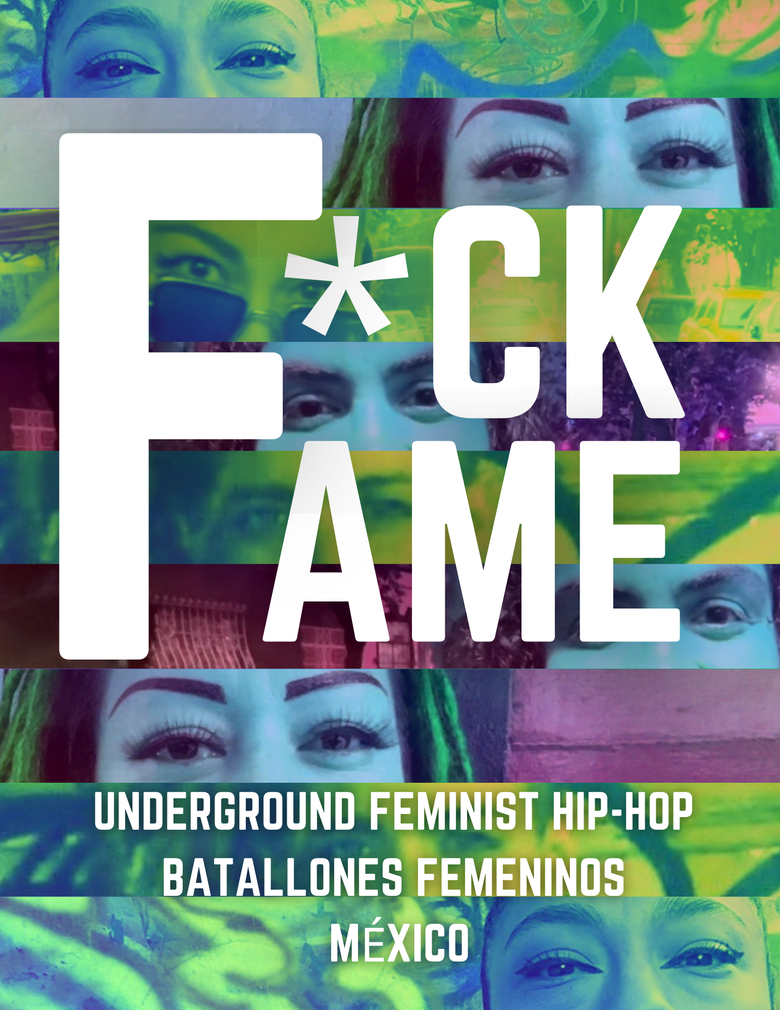 FCK FAME UNDERGROUND FEMENIST HIP-HOP BATALLONES FEMENINOS MÉXICO-4.png