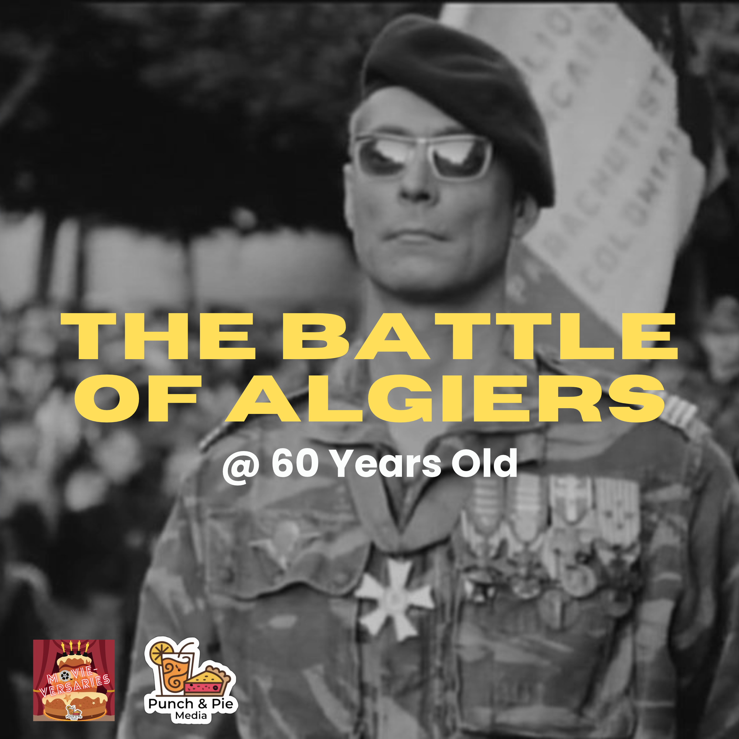The Battle of Algiers @ 60 Years Old