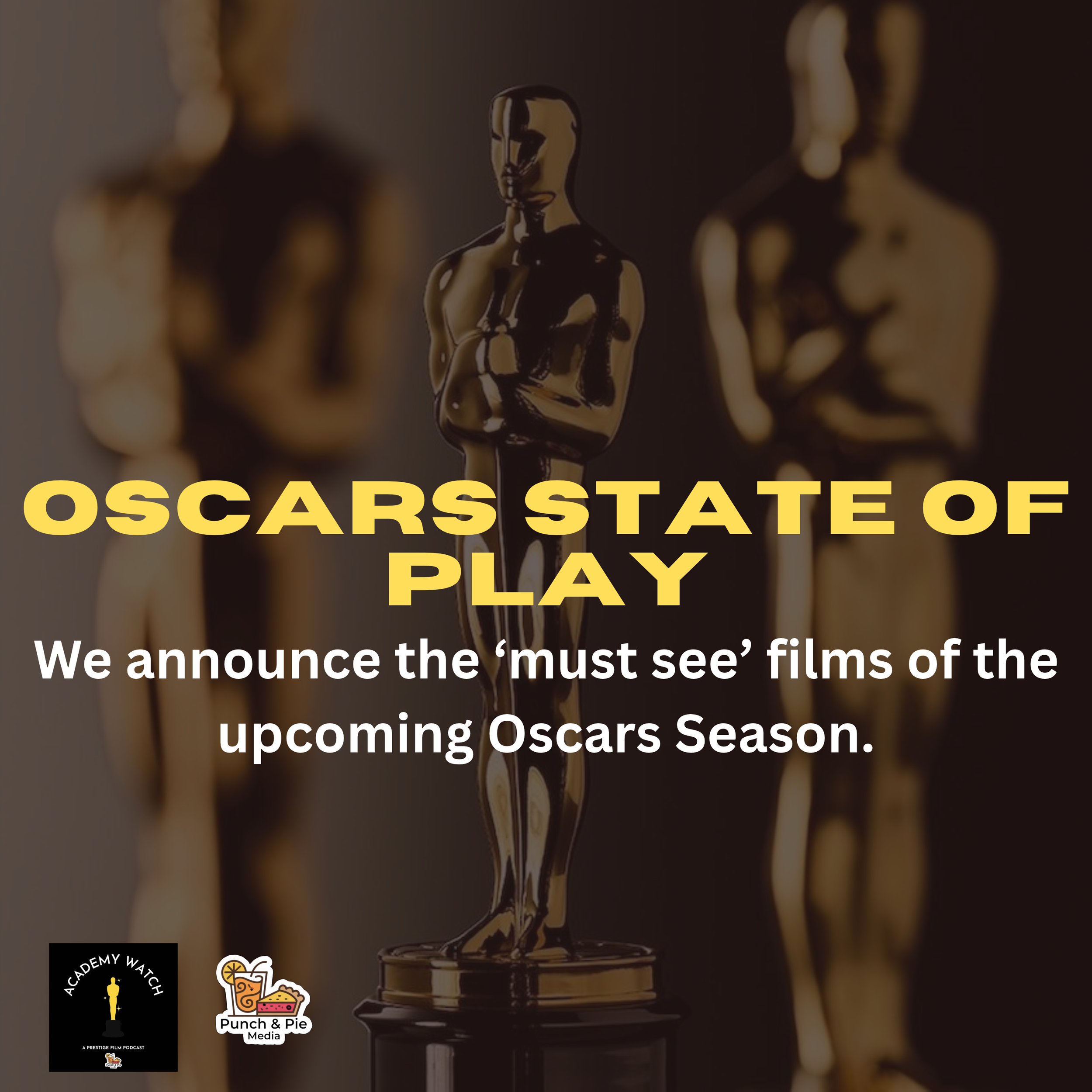October Oscars State of Play